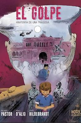 El golpe: Anatomía de una tragedia