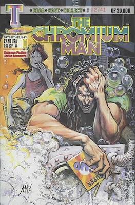 The Chromium Man #0