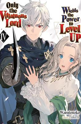 Only the Villainous Lord Wields the Power to Level Up #4
