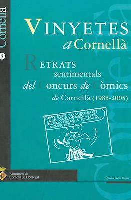 Vinyetes a Cornellà. Retrats sentimentals del Concurs de Còmic de Cornellà (1985-2005)