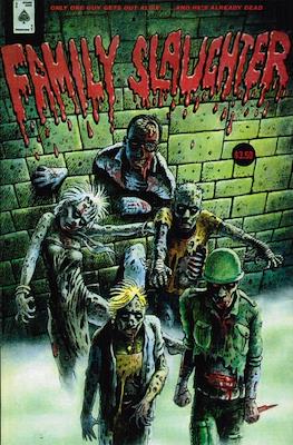 Family Slaughter