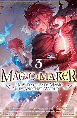 Magic Maker: How to Create Magic in Another World #3