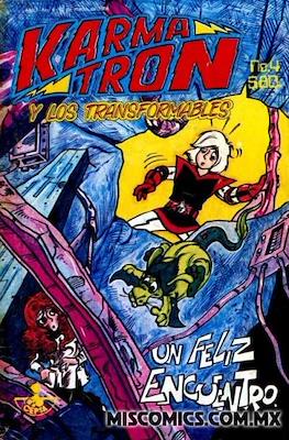 Karmatrón y Los Transformables (1986-1991) #4