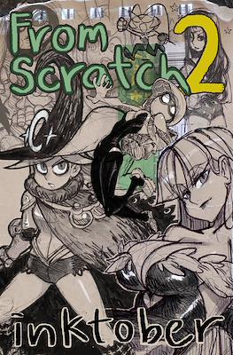 From Scratch 2: Inktober