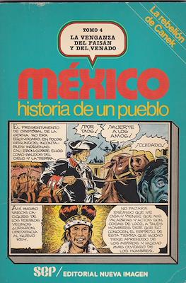 México, historia de un pueblo #4