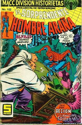 El Sorprendente Hombre Araña / El Hombre Araña Presenta / Arañita (Grapa) #102