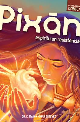 Pixán- espíritu en resistencia