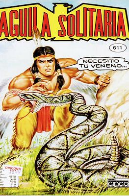 Aguila solitaria #611