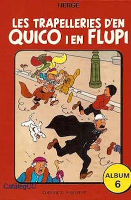 Les trapelleries d'en Quico i en Flupi #6
