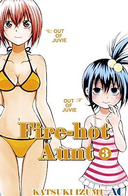 Fire-hot Aunt #3