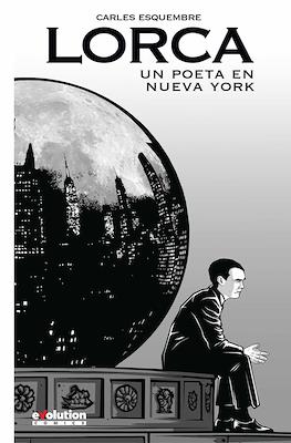 Lorca: Un poeta en Nueva York (Cartoné 180 pp)