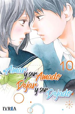 Amar y ser amado, dejar y ser dejado #10