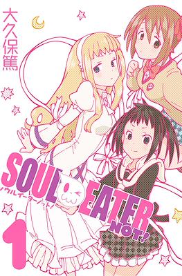 Soul Eater Not! 噬魂师Not！