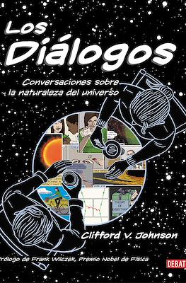 Los Diálogos: Conversaciones sobre la naturaleza del universo