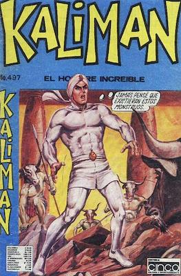 Kaliman el hombre increíble #497