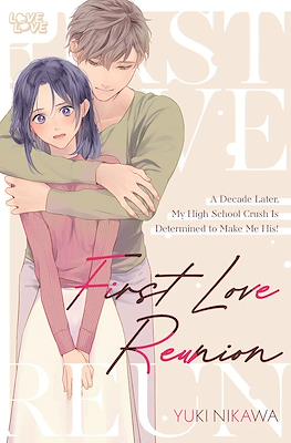 First Love Reunion