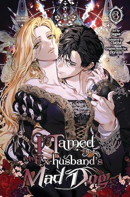 I Tamed My Ex-Husband's Mad Dog #3