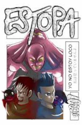 Estopa: Yo no estoy loco (Cartoné 56 pp)
