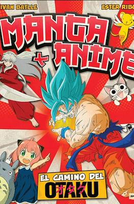 Manga+Anime. El camino del otaku