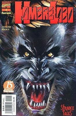 Hombre Lobo. Strange tales #2