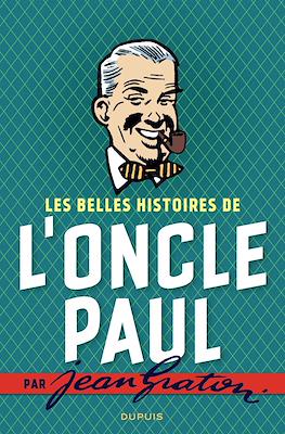 Les belles histoires de l'oncle Paul par Jean Graton