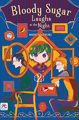 Bloody Sugar Laughs at the Night #2