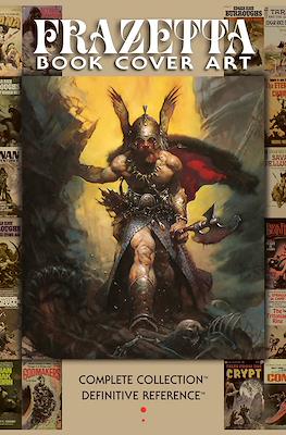 Frazetta Book Cover Art Complete Collection Definitive Reference