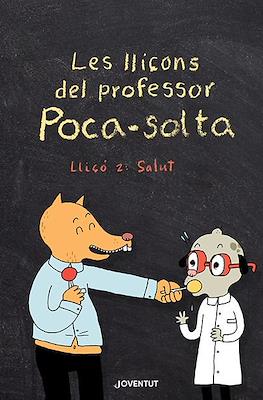 Les lliçons del professor Poca-solta (Rústica 48 pp) #2