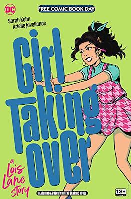 Girl Taking Over: A Lois Lane Story - Free Comic Book Day 2023