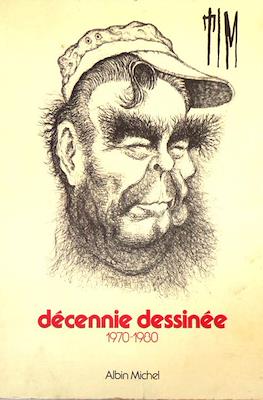 Décennie Dessinée 1970-1980