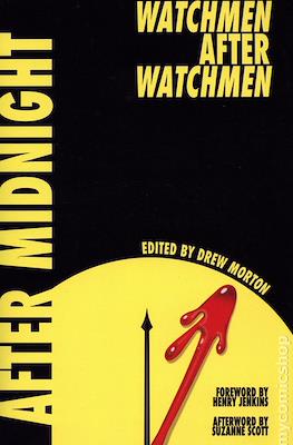 After Midnight: Watchmen After Watchmen