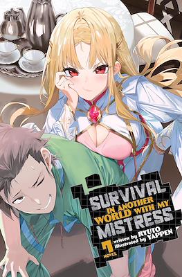 Survival in Another World with My Mistress! #7