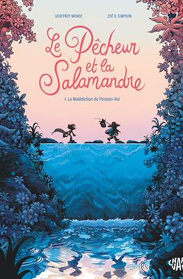 Le Pêcheur et la Salamandre