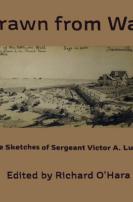 Drawn from War: The Sketches of Sergeant Victor A. Lundy