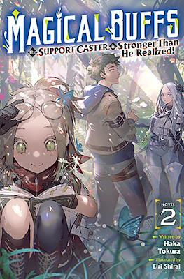 Magical Buffs: The Support Caster is Stronger Than He Realized! #2