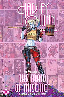 Harley Quinn: 30 Years of the Maid of Mischief The Deluxe Edition