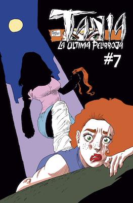Tania, la Última Pelirroja #7