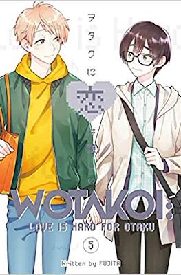 Wotakoi: Love is Hard for Otaku (Softcover) #5