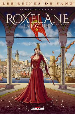 Roxelane, la joyeuse - Les Reines de Sang #2