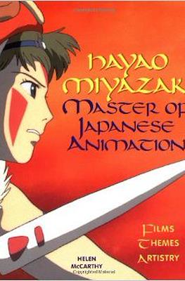 Hayao Miyazaki, Master of Japanese Animation