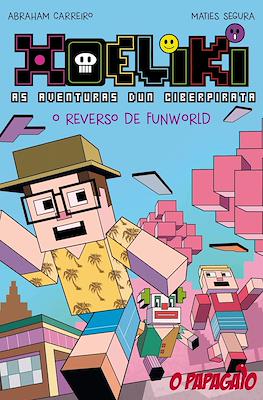 Xoeliki: O reverso de Funworld