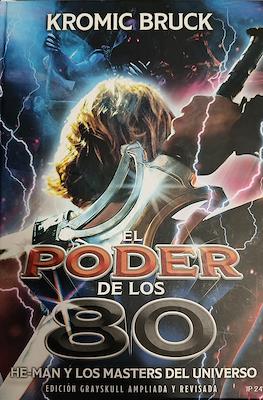 El poder de los 80 (edición ampliada y revisada) (Cartoné)