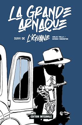 La grande arnaque suivi de L'iguane