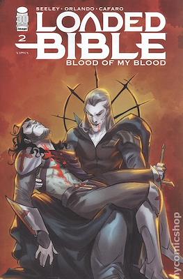 Loaded Bible: Blood of My Blood #2