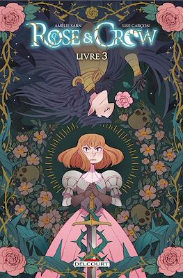 Rose & Crow #3