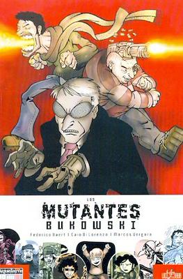 Los Mutantes Bukowski