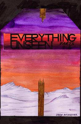 Everything Unseen #2