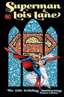 Superman & Lois Lane: The 25th Wedding Anniversary: Deluxe Edition