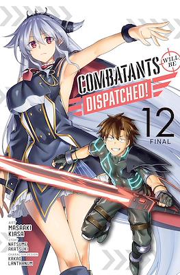Combatants Will Be Dispatched! #12