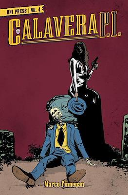 Calavera P.I. #4